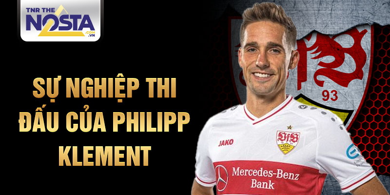 Sự nghiệp thi đấu của philipp klement