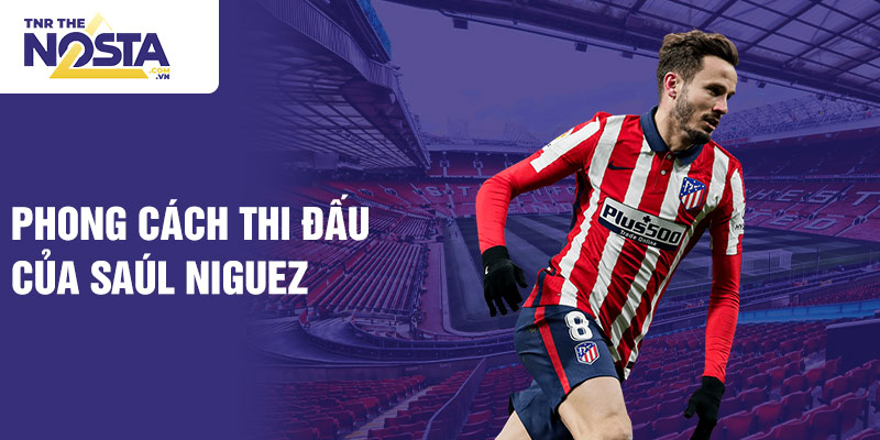 Sự nghiệp thi đấu của Saúl Ñíguez