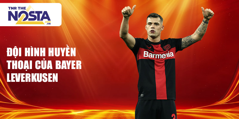 Đội hình huyền thoại của Bayer Leverkusen