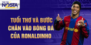 Tuổi thơ và bước chân vào bóng đá của ronaldinho
