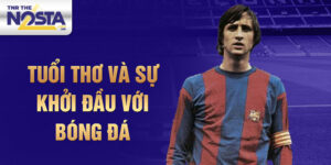 Tuổi thơ và sự khởi đầu với bóng đá