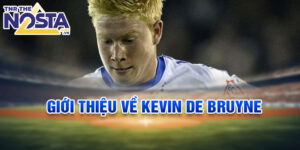 Giới thiệu về kevin de bruyne